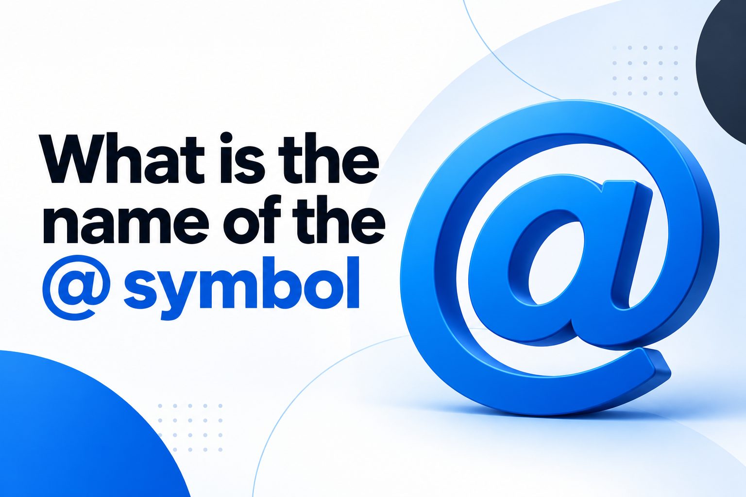 The @ symbol, known as the at sign